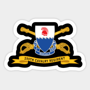 299th Cavalry Regiment w Br - Ribbon X 300 Sticker